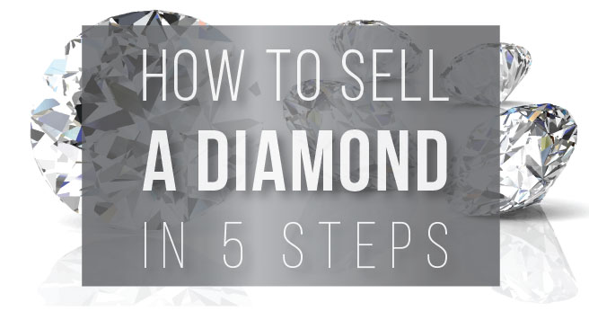 How to Sell a Diamond in 5 Steps